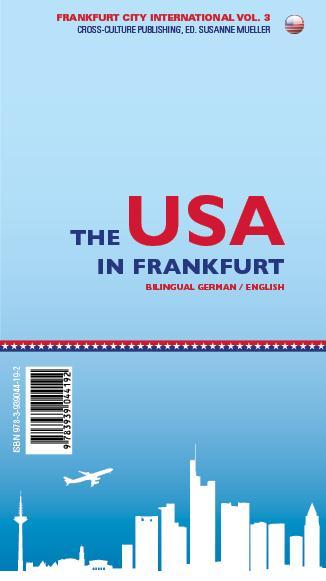 Die USA in Frankfurt / The USA in Frankfurt