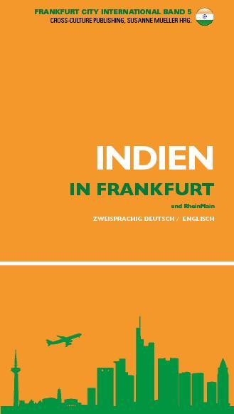 Indien in Frankfurt - Flair und Fakten