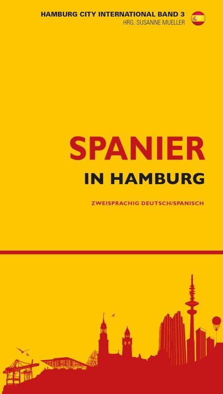 Spanier in Hamburg / Españoles en Hambugo