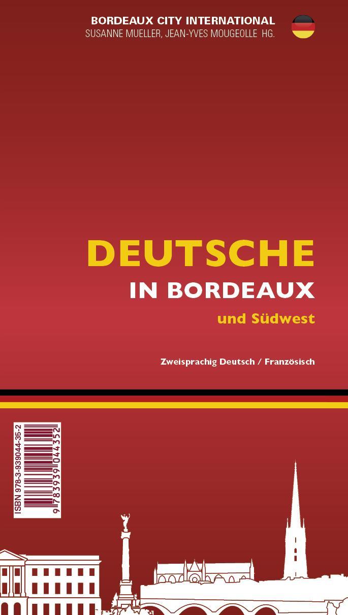Les Allemands à Bordeaux / Deutsche in Bordeaux