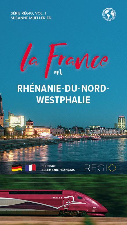 Frankreich in Nordrhein-Westfalen / La France en Rhénanie-du-Nord-Westphalie